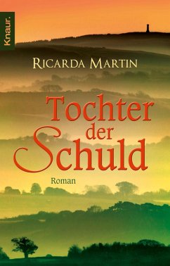 Tochter der Schuld (eBook, ePUB) - Martin, Ricarda