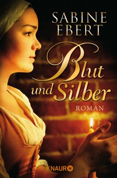 Blut und Silber (eBook, ePUB) - Ebert, Sabine