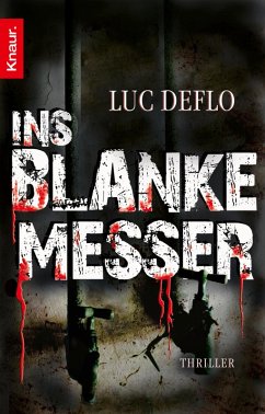 Ins blanke Messer (eBook, ePUB) - Deflo, Luc