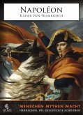 Napoleon. Kaiser von Frankreich (eBook, ePUB)