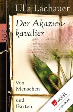Der Akazienkavalier (eBook, ePUB) - Lachauer, Ulla