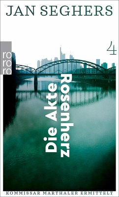Die Akte Rosenherz / Kommissar Marthaler Bd.4 (eBook, ePUB) - Seghers, Jan