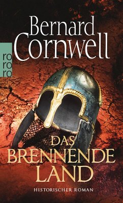 Das brennende Land / Uhtred Bd.5 (eBook, ePUB) - Cornwell, Bernard