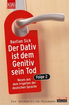 Der Dativ ist dem Genitiv sein Tod, Folge 2 (eBook, ePUB) - Sick, Bastian
