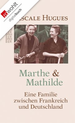 Marthe und Mathilde (eBook, ePUB) - Hugues, Pascale