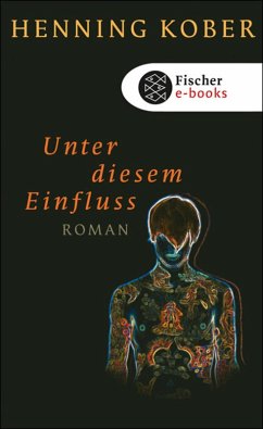 Unter diesem Einfluss (eBook, ePUB) - Kober, Henning