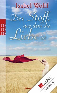 Der Stoff, aus dem die Liebe ist (eBook, ePUB) - Wolff, Isabel