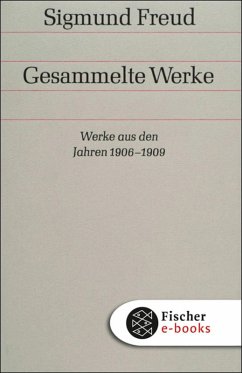 Werke 07: Werke aus den Jahren 1906-1909 (eBook, ePUB) - Freud, Sigmund