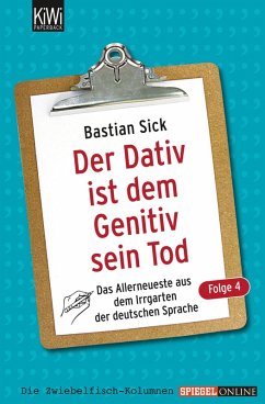 Der Dativ ist dem Genitiv sein Tod - Folge 4 (eBook, ePUB) - Sick, Bastian