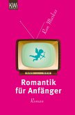Romantik für Anfänger (eBook, ePUB)