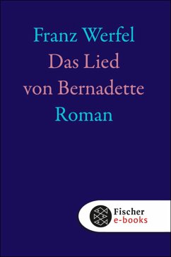 Das Lied von Bernadette (eBook, ePUB) - Werfel, Franz