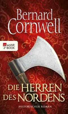 Die Herren des Nordens / Uhtred Bd.3 (eBook, ePUB) - Cornwell, Bernard