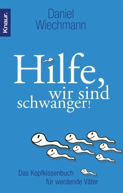 Hilfe, wir sind schwanger! (eBook, ePUB) - Wiechmann, Daniel