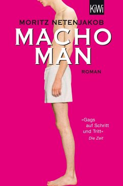 Macho Man (eBook, ePUB) - Netenjakob, Moritz