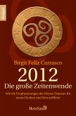 2012 - Die große Zeitenwende (eBook, ePUB)