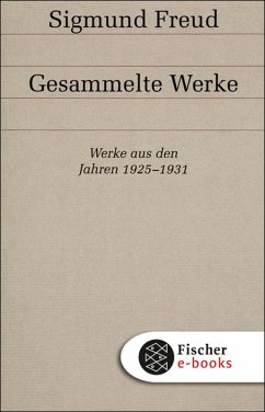 Band 14: Werke aus den Jahren 1925-1931 (eBook, ePUB) - Freud, Sigmund
