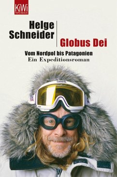 Globus Dei - Vom Nordpol bis Patagonien. (eBook, ePUB) - Schneider, Helge