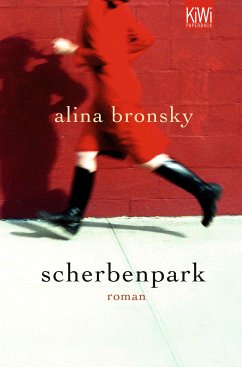 Scherbenpark (eBook, ePUB) - Bronsky, Alina