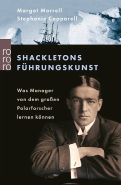 Shackletons Führungskunst (eBook, ePUB) - Morrell, Margot; Capparell, Stephanie