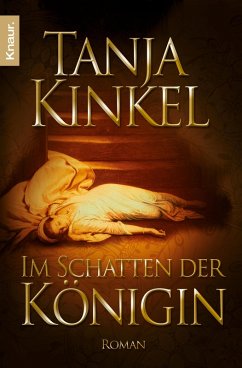 Im Schatten der Königin (eBook, ePUB) - Kinkel, Tanja