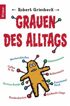 Grauen des Alltags (eBook, ePUB) - Griesbeck, Robert