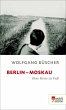 Berlin - Moskau (eBook, ePUB) - Bild 1