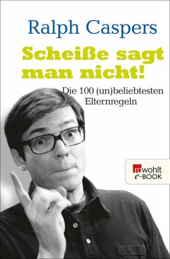 Scheiße sagt man nicht! (eBook, ePUB) - Caspers, Ralph