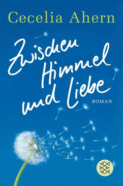 Zwischen Himmel und Liebe (eBook, ePUB) - Ahern, Cecelia