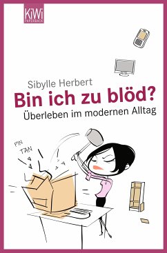 Bin ich zu blöd? (eBook, ePUB) - Herbert, Sibylle