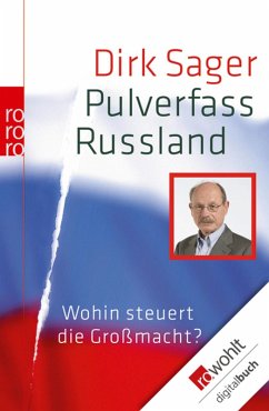 Pulverfass Russland (eBook, ePUB) - Sager, Dirk