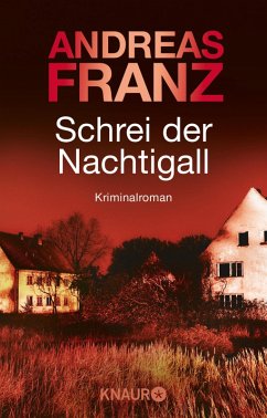 Schrei der Nachtigall / Peter Brandt Bd.3 (eBook, ePUB) - Franz, Andreas