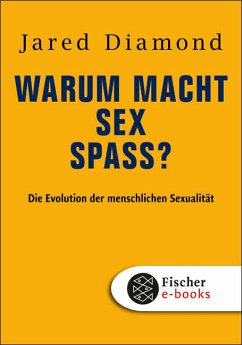 Warum macht Sex Spaß? (eBook, ePUB) - Diamond, Jared