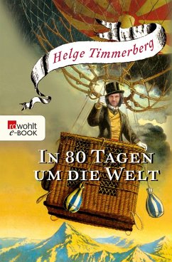 In 80 Tagen um die Welt (eBook, ePUB) - Timmerberg, Helge