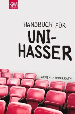 Handbuch für Unihasser (eBook, ePUB) - Himmelrath, Armin