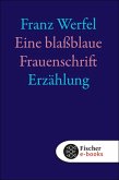 Eine blaßblaue Frauenschrift (eBook, ePUB)
