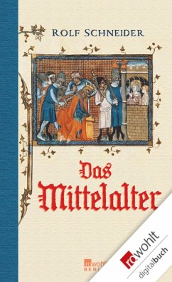 Das Mittelalter (eBook, ePUB) - Schneider, Rolf