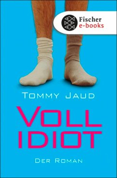 Vollidiot (eBook, ePUB) - Jaud, Tommy