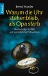 Warum die Uhr stehenblieb, als Opa... - Bild 1