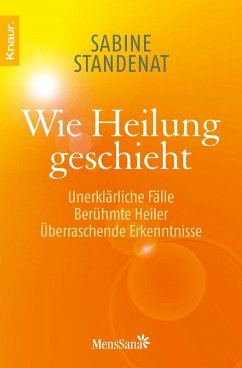 Wie Heilung geschieht (eBook, ePUB) - Standenat, Mag. Sabine