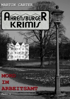 Mord im Arbeitsamt (eBook, ePUB) - Carter, Martin
