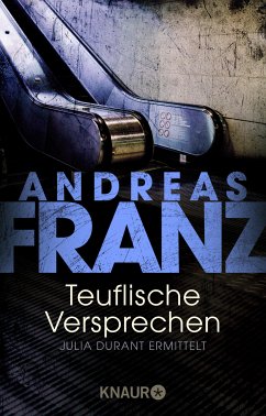 Teuflische Versprechen / Julia Durant Bd.8 (eBook, ePUB) - Franz, Andreas
