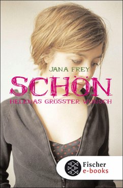 Schön - Helenas größter Wunsch (eBook, ePUB) - Frey, Jana
