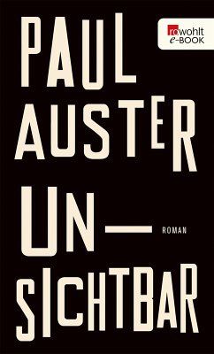 Unsichtbar (eBook, ePUB) - Auster, Paul