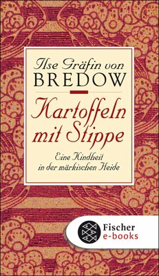 Kartoffeln mit Stippe (eBook, ePUB) - Bredow, Ilse Gräfin Von