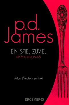 Ein Spiel zuviel / Adam Dalgliesh Bd.1 (eBook, ePUB) - James, P. D.