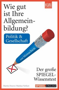 Wie gut ist Ihre Allgemeinbildung? Politik & Gesellschaft (eBook, ePUB) - Doerry, Martin; Verbeet, Markus