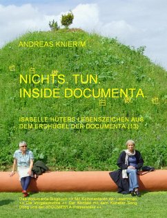 Nichts. Tun. Inside documenta. (eBook, ePUB) - Knierim, Andreas