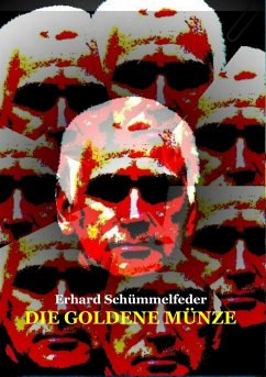 Die goldene Münze (eBook, ePUB) - Schümmelfeder, Erhard