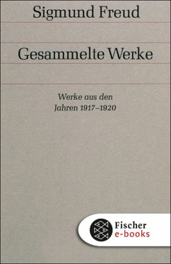 Werke 12: Werke aus den Jahren 1917-1920 (eBook, ePUB) - Freud, Sigmund