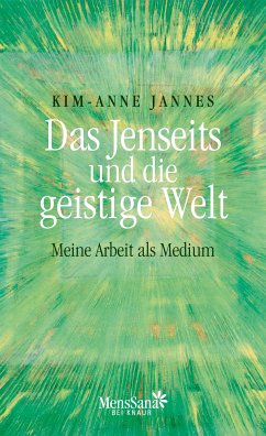 Das Jenseits und die geistige Welt (eBook, ePUB) - Jannes, Kim-Anne